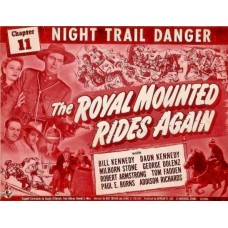 ROYAL MOUNTED RIDES AGAIN (1945)